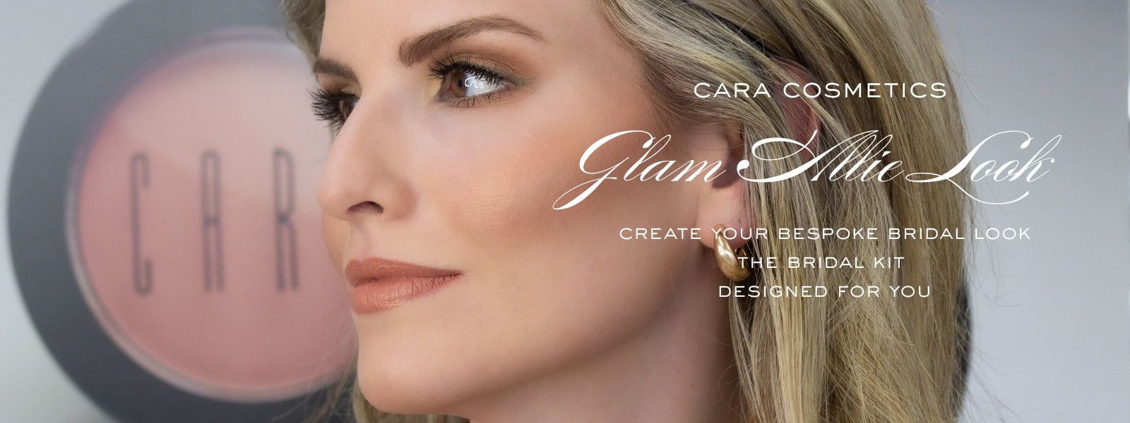 CARA Bridal Glam Kit and The Bridal Glam Masterclass