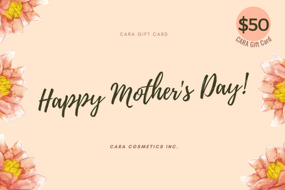 CARA Gift Card - Mother's Day